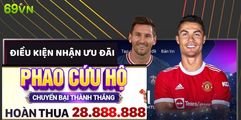 69VN Tri Ân Cực Sốc Hoàn Trả Thể Thao Lên Đến 28 Triệu 3 dieu-kien-nhan-uu-dai-hoan-tra-the-thao-len-den-28-trieu